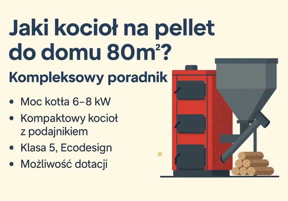 Jaki piec na pellet wybrać? Poradnik od ekspertów!