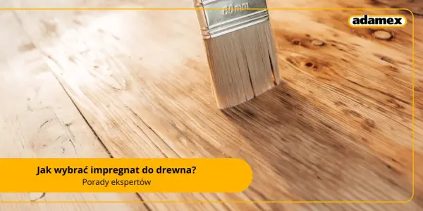 Czym zabezpieczyć drewno? Wybierz idealny preparat!